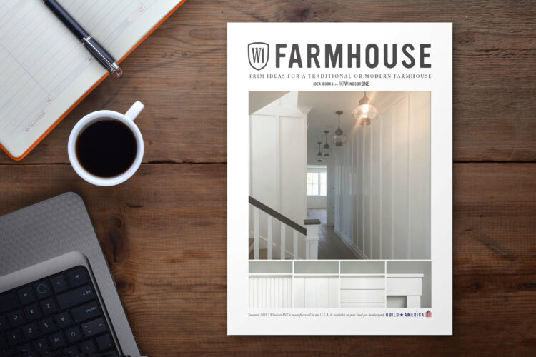 Inside WindsorONE’s Farmhouse Idea Book
